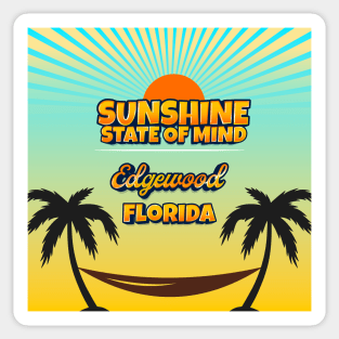 Edgewood Florida - Sunshine State of Mind Sticker